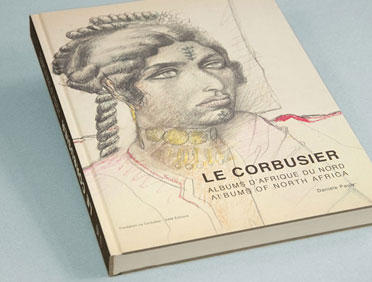 Le Corbusier - Album d'Afrique du Nord