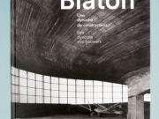 Blaton - Une dynastie de constructeurs